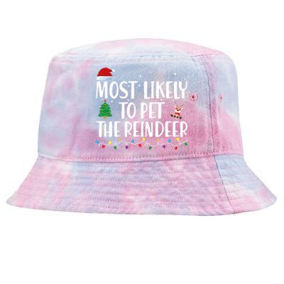 Most Likely To Pet The Reindeer Family Matching Christmas Tie-Dyed Bucket Hat