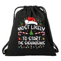 Most Likely To Start All The Shenanigans Family Xmas Holiday Drawstring Bag