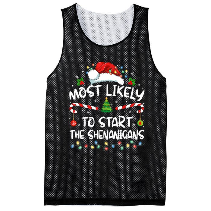 Most Likely To Start All The Shenanigans Family Xmas Holiday Mesh Reversible Basketball Jersey Tank