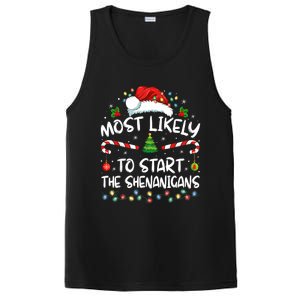 Most Likely To Start All The Shenanigans Family Xmas Holiday PosiCharge Competitor Tank