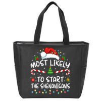 Most Likely To Start All The Shenanigans Family Xmas Holiday Zip Tote Bag