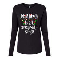 Most Likely To Get Sassy With Santa Family Group Matching Shirt Womens Cotton Relaxed Long Sleeve T-Shirt