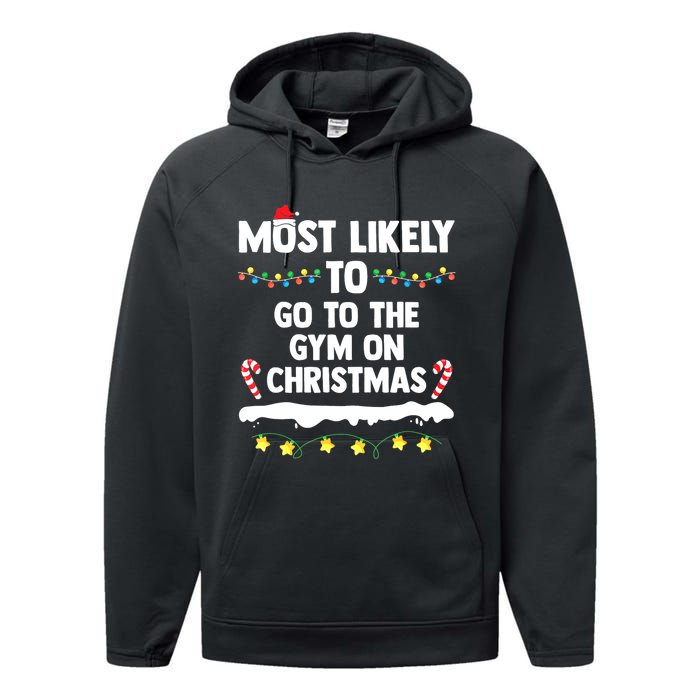 Most Likely To Go To The Gym On Christmas Family Matching Performance Fleece Hoodie