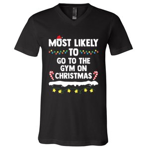 Most Likely To Go To The Gym On Christmas Family Matching V-Neck T-Shirt