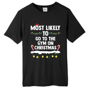 Most Likely To Go To The Gym On Christmas Family Matching Tall Fusion ChromaSoft Performance T-Shirt