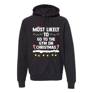 Most Likely To Go To The Gym On Christmas Family Matching Premium Hoodie