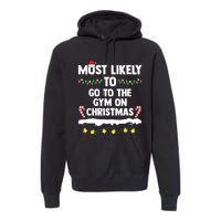 Most Likely To Go To The Gym On Christmas Family Matching Premium Hoodie