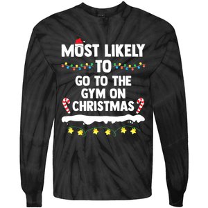 Most Likely To Go To The Gym On Christmas Family Matching Tie-Dye Long Sleeve Shirt