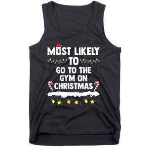 Most Likely To Go To The Gym On Christmas Family Matching Tank Top