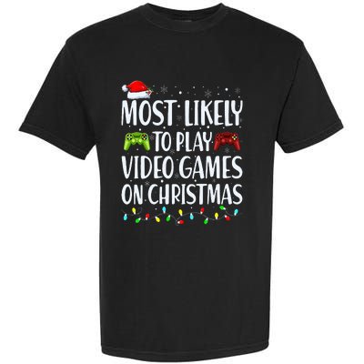 Most Likely To Play Video Games On Christmas Xmas Lights  Garment-Dyed Heavyweight T-Shirt