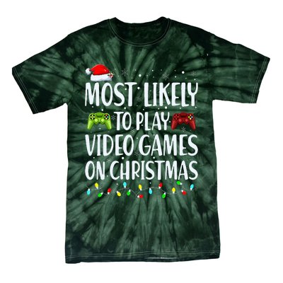 Most Likely To Play Video Games On Christmas Xmas Lights  Tie-Dye T-Shirt