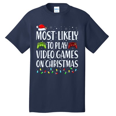 Most Likely To Play Video Games On Christmas Xmas Lights  Tall T-Shirt