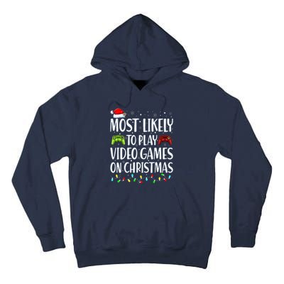 Most Likely To Play Video Games On Christmas Xmas Lights  Tall Hoodie