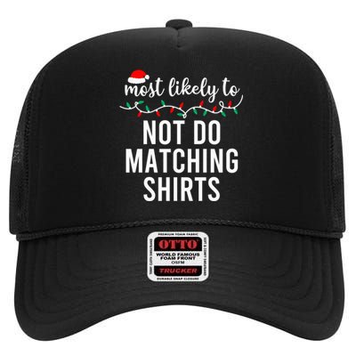 Most Likely To Christmas Shirt Matching Family Pajamas Funny High Crown Mesh Back Trucker Hat