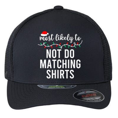 Most Likely To Christmas Shirt Matching Family Pajamas Funny Flexfit Unipanel Trucker Cap