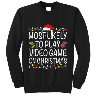 Most Likely To Play Video Game On Christmas Santa Gaming Sweatshirt