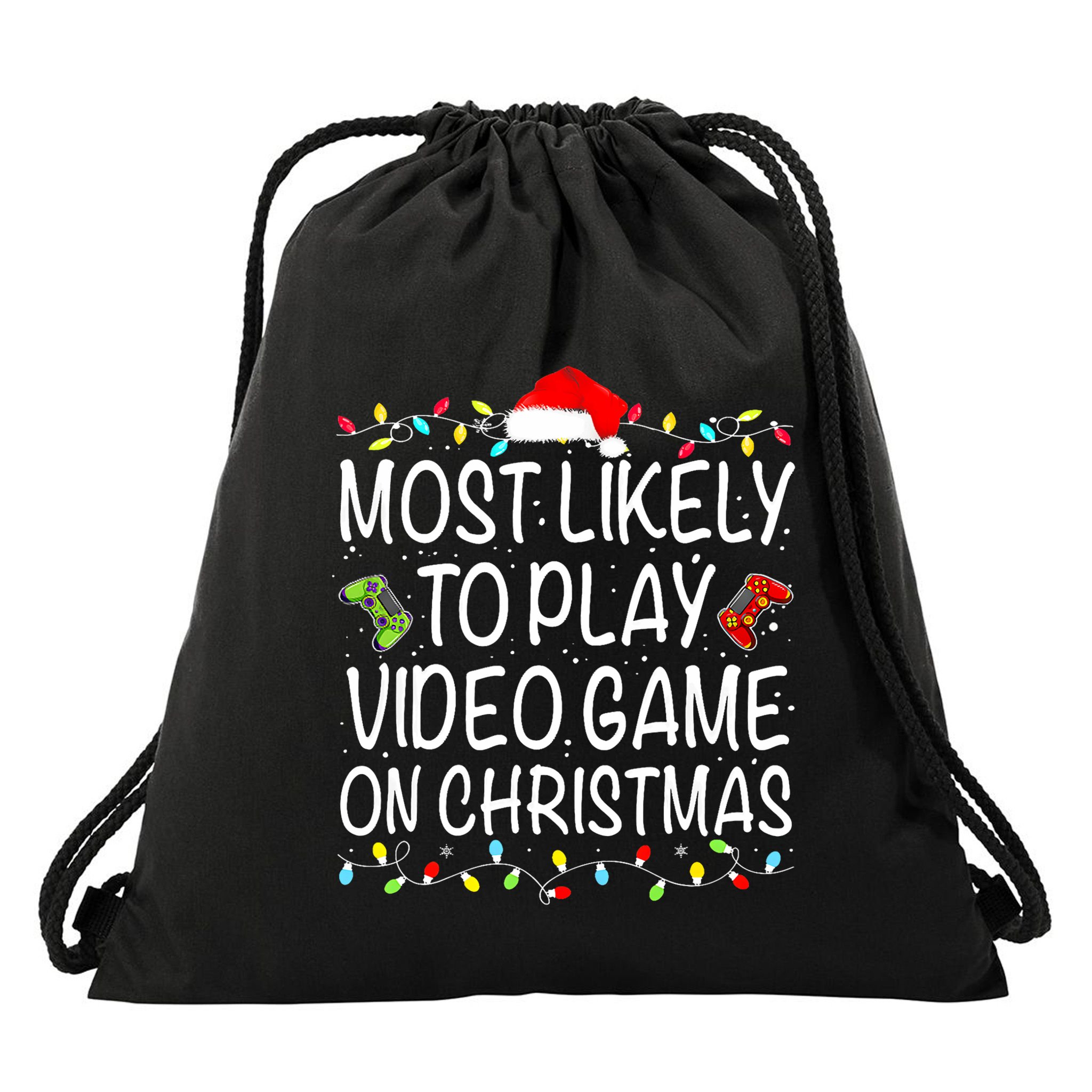 Most Likely To Play Video Game On Christmas Santa Gaming Drawstring Bag