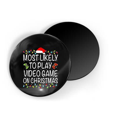 Most Likely To Play Video Game On Christmas Santa Gaming Magnet
