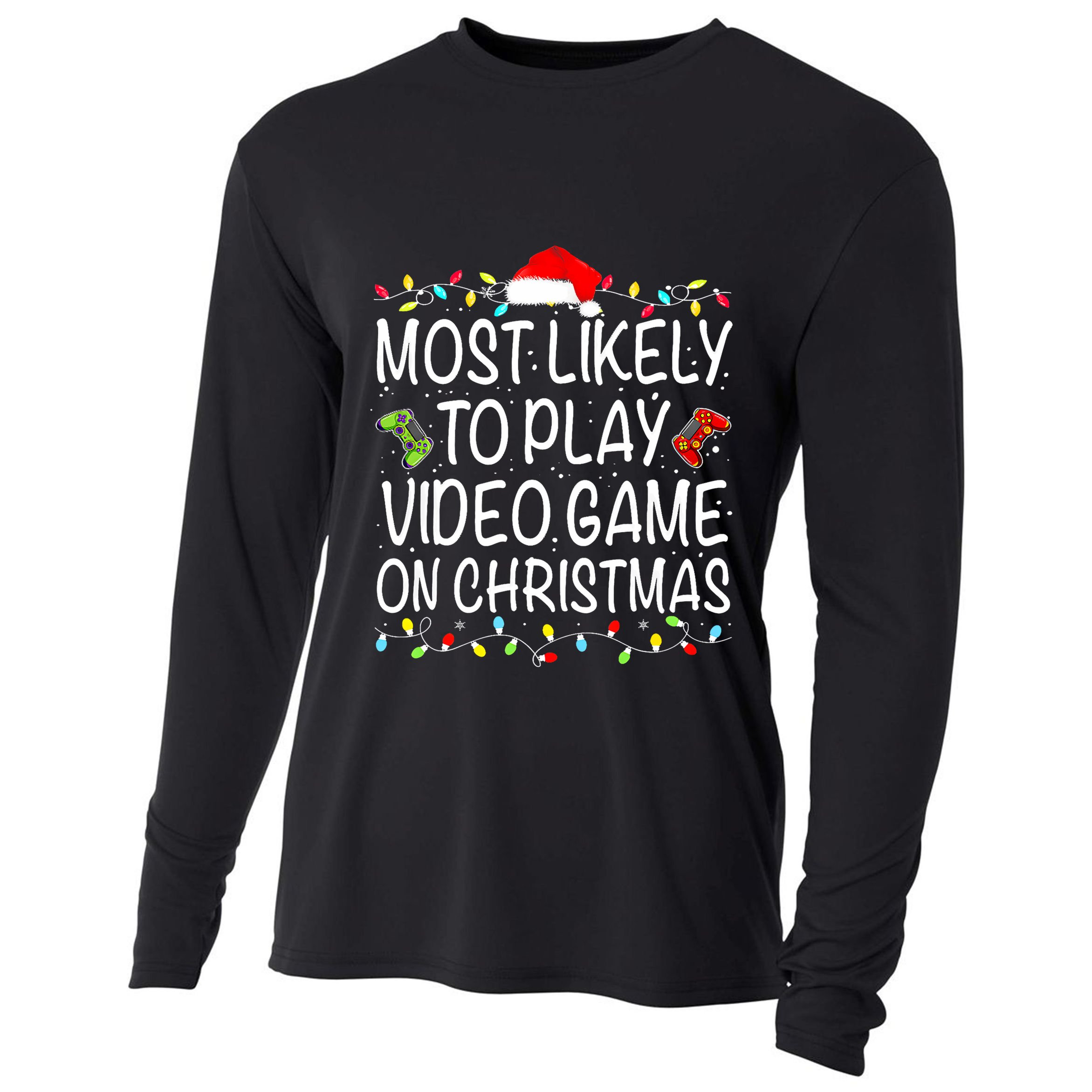 Most Likely To Play Video Game On Christmas Santa Gaming Cooling Performance Long Sleeve Crew