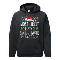 Most Likely To Be SantaS Favorite Matching Christmas Performance Fleece Hoodie