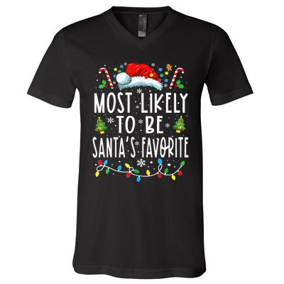 Most Likely To Be SantaS Favorite Matching Christmas V-Neck T-Shirt