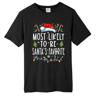 Most Likely To Be SantaS Favorite Matching Christmas Tall Fusion ChromaSoft Performance T-Shirt