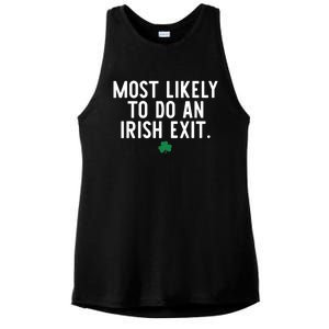 Most Likely To Do An Irish Exit Funny St Patrick Day Ladies PosiCharge Tri-Blend Wicking Tank