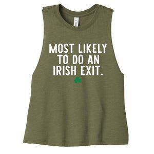 Most Likely To Do An Irish Exit Funny St Patrick Day Women's Racerback Cropped Tank