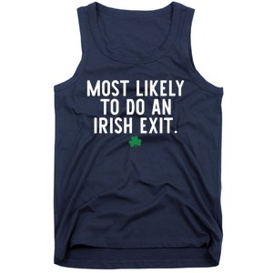 Most Likely To Do An Irish Exit Funny St Patrick Day Tank Top