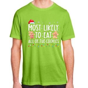 Most Likely To Eat All The Christmas Cookies Family Xmas Adult ChromaSoft Performance T-Shirt