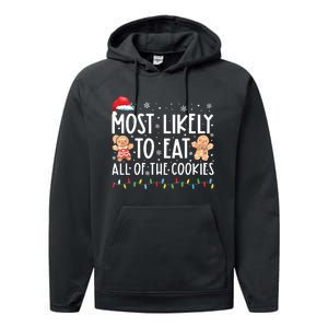 Most Likely To Eat All The Christmas Cookies Family Xmas Performance Fleece Hoodie