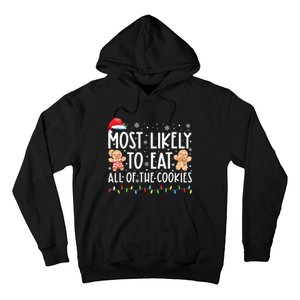 Most Likely To Eat All The Christmas Cookies Family Xmas Hoodie