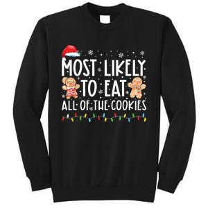 Most Likely To Eat All The Christmas Cookies Family Xmas Tall Sweatshirt