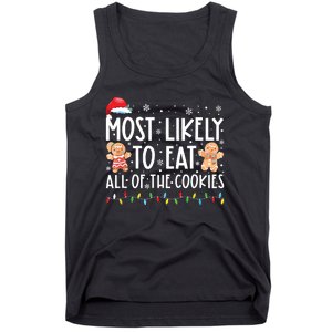 Most Likely To Eat All The Christmas Cookies Family Xmas Tank Top