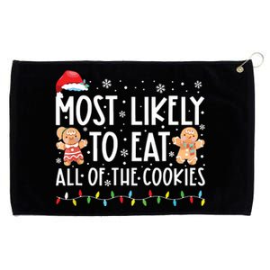 Most Likely To Eat All The Christmas Cookies Family Xmas Grommeted Golf Towel