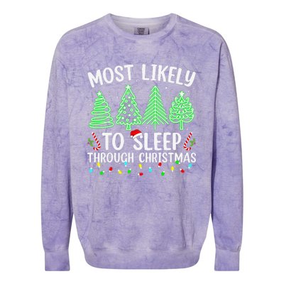 Most Likely To Sleep Through Christmas Matching Family Pjs Colorblast Crewneck Sweatshirt