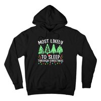 Most Likely To Sleep Through Christmas Matching Family Pjs Hoodie