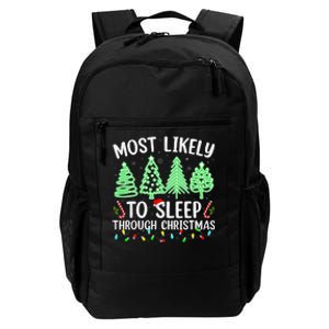 Most Likely To Sleep Through Christmas Matching Family Pjs Daily Commute Backpack