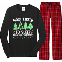 Most Likely To Sleep Through Christmas Matching Family Pjs Long Sleeve Pajama Set