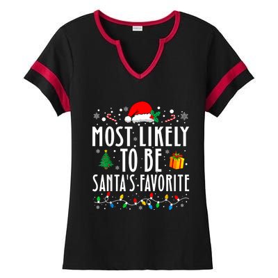 Most Likely To Be SantaS Favorite Funny Family Christmas Ladies Halftime Notch Neck Tee