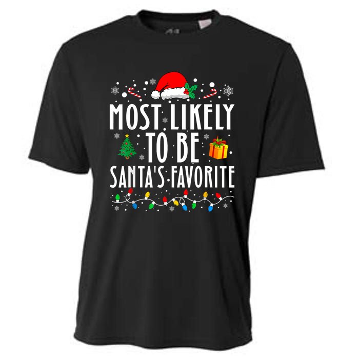 Most Likely To Be SantaS Favorite Funny Family Christmas Cooling Performance Crew T-Shirt