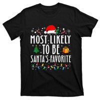 Most Likely To Be SantaS Favorite Funny Family Christmas T-Shirt