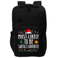 Most Likely To Be SantaS Favorite Funny Family Christmas Impact Tech Backpack