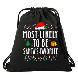 Most Likely To Be SantaS Favorite Funny Family Christmas Drawstring Bag