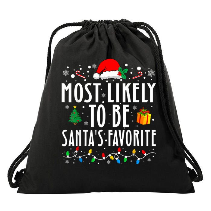 Most Likely To Be SantaS Favorite Funny Family Christmas Drawstring Bag