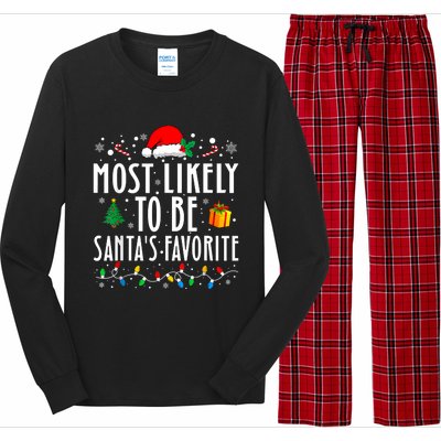 Most Likely To Be SantaS Favorite Funny Family Christmas Long Sleeve Pajama Set