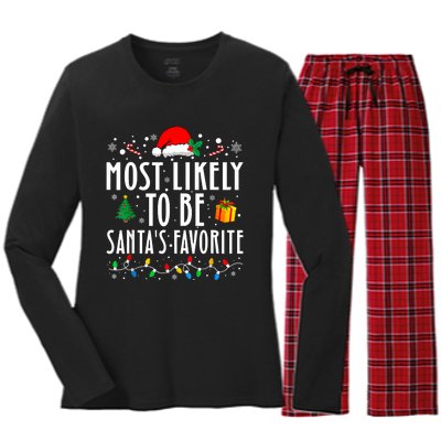 Most Likely To Be SantaS Favorite Funny Family Christmas Women's Long Sleeve Flannel Pajama Set 