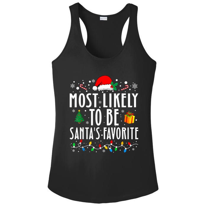 Most Likely To Be SantaS Favorite Funny Family Christmas Ladies PosiCharge Competitor Racerback Tank