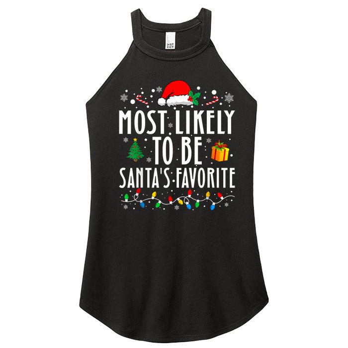 Most Likely To Be SantaS Favorite Funny Family Christmas Women's Perfect Tri Rocker Tank