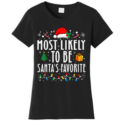 Most Likely To Be SantaS Favorite Funny Family Christmas Women's T-Shirt